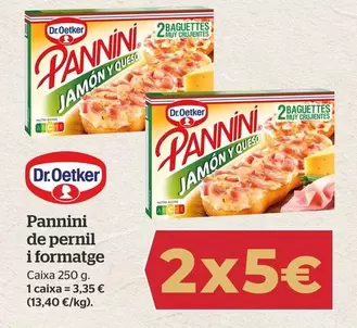 Oferta de Dr Oetker - Pannini De Jamon Y Queso por 3,35€ en La Sirena