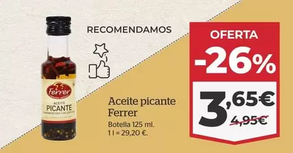 Oferta de Ferrer - Aceite Picante por 3,65€ en La Sirena