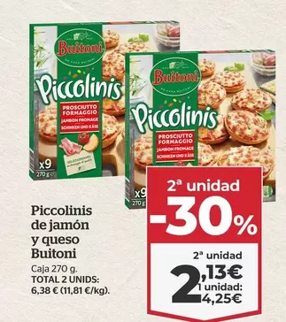 Oferta de Buitoni - Piccolinis De Jamon Y Queso por 4,25€ en La Sirena