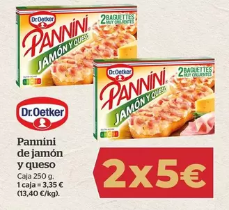 Oferta de Dr Oetker - Pannini De Jamon Y Queso por 3,35€ en La Sirena