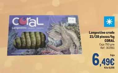 Oferta de Coral - Langostino Crudo 21/28 Piezas/kg por 6,49€ en Makro