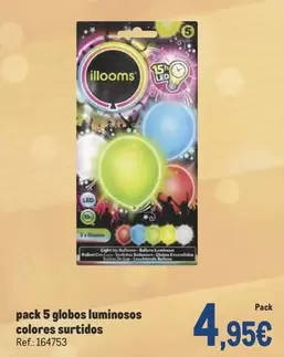 Oferta de Pack 5 Globos Luminosos Colores Surtidos por 4,95€ en Makro