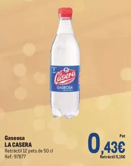 Oferta de La Casera - Gaseosa por 0,43€ en Makro