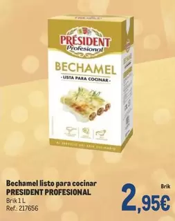 Oferta de Président - Bechamel Listo Para Cocinar por 2,95€ en Makro