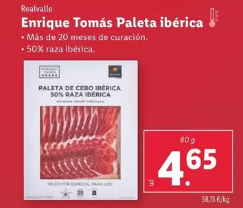 Oferta de Realvalle - Enrique Tomás Paleta Iberica por 4,65€ en Lidl