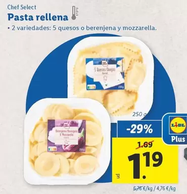 Oferta de Chef Select - Pasta Rellena por 1,19€ en Lidl