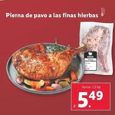 Oferta de Pierna De Pavo A Las Finas Hierbas por 5,49€ en Lidl