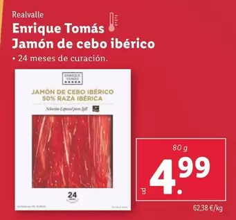 Oferta de Realvalle - Enrique Tomas Jamon De Cebo Iberico por 4,99€ en Lidl