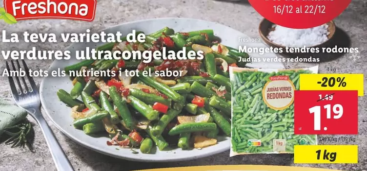 Oferta de Freshona - Judías Verdes Redondas por 1,19€ en Lidl