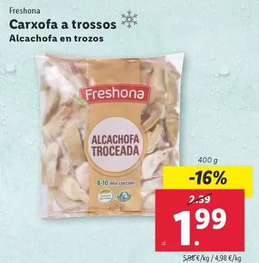 Oferta de Freshona - Alcachofa En Trozos por 1,99€ en Lidl