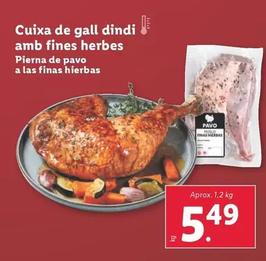 Oferta de Pierna De Pavo A Las Finas Hierbas por 5,49€ en Lidl