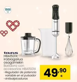 Oferta de Taurus - Batidora Con Accesorios HBA1501X por 49,9€ en Eroski