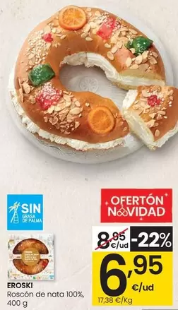 Oferta de Eroski - Roscón De Nata 100% por 6,95€ en Eroski