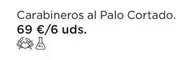 Oferta de Carabineros Al Palo Cortado. por 69€ en El Corte Inglés