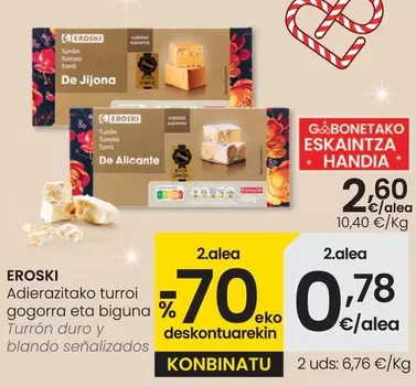 Oferta de Eroski - Turron Duro Y Blando Senalizados por 2,6€ en Eroski