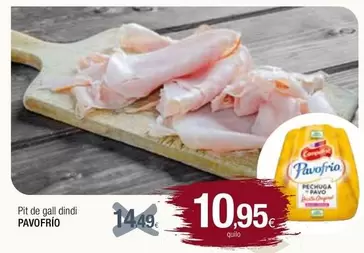 Oferta de Pavofrío - Pit De Gall Dindi por 10,95€ en Condis