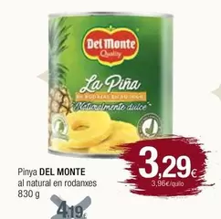 Oferta de Del Monte - Pinya Al Natural En Rodanxes por 3,29€ en Condis