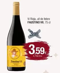 Oferta de Faustino VII - Vi Rioja por 3,59€ en Condis