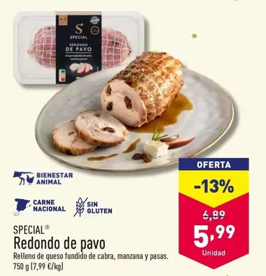 Oferta de Special - Redondo De Pavo por 5,99€ en ALDI