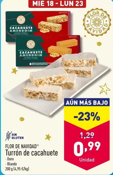 Oferta de Flor De Navidad - Turrón De Cacahuete por 0,99€ en ALDI