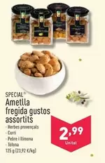 Oferta de Special - Ametlla Fregida por 2,99€ en ALDI