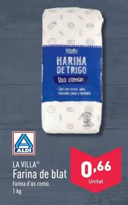 Oferta de La Villa - Farina De Blat por 0,66€ en ALDI