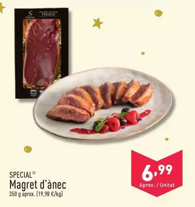 Oferta de Special - Magret D'anec por 6,99€ en ALDI