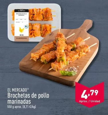 Oferta de El Mercado - Brochetas De Pollo Marinadas por 4,79€ en ALDI