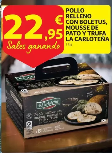 Oferta de La Carloteña - Pollo Relleno Con Boletus, Mousse De Pato Y Trufa por 22,95€ en Alcampo