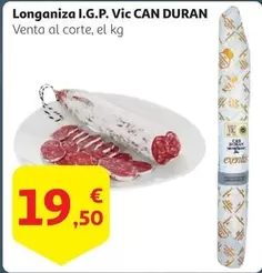 Oferta de Can Duran - Longaniza I.g.p. por 19,5€ en Alcampo