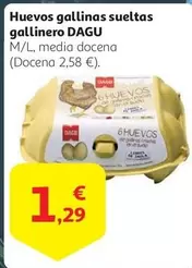 Oferta de Dagu - Huevos Gallinas Sueltas Gallinero por 1,29€ en Alcampo