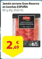 Oferta de Serrano - Jamón  Gran Reserva En Lonchas por 2,69€ en Alcampo