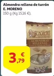 Oferta de E. Moreno - Almendra Rellena De Turron por 3,79€ en Alcampo