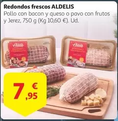 Oferta de Aldelis - Redondos Frescos por 7,95€ en Alcampo