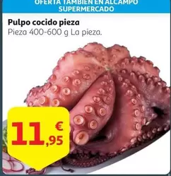 Oferta de Pulpo Cocido Pieza por 11,95€ en Alcampo