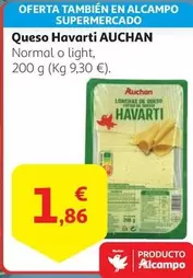 Oferta de Auchan - Queso Havarti por 1,86€ en Alcampo