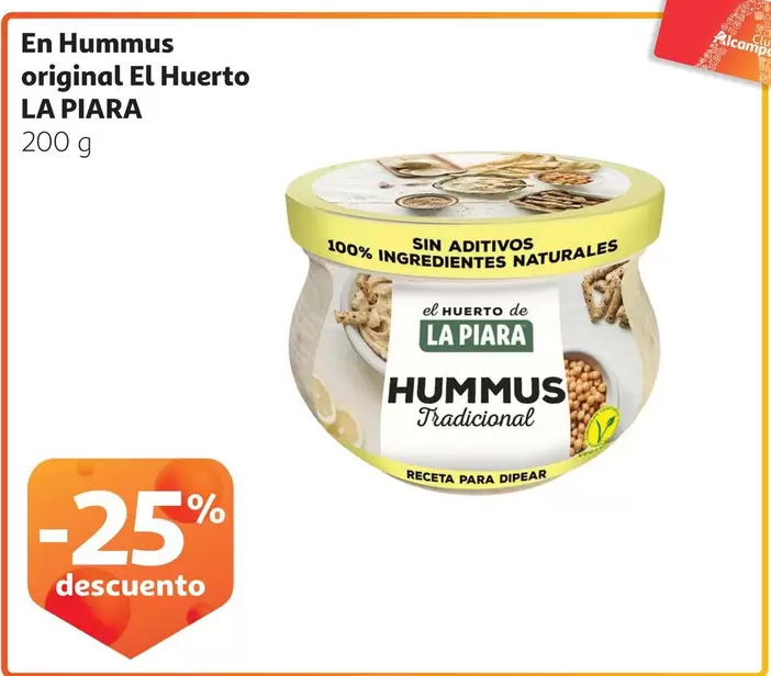 Oferta de La Piara - En Hummus Original El Huerto en Alcampo