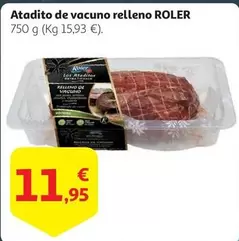 Oferta de Roler - Atadito De Vacuno Relleno por 11,95€ en Alcampo