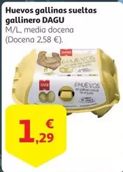 Oferta de Dagu - Huevos Gallinas Sueltas Gallinero por 1,29€ en Alcampo