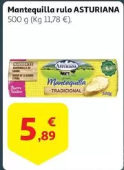 Oferta de Central Lechera Asturiana - Mantequilla Rulo por 5,89€ en Alcampo