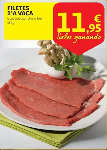 Oferta de Filetes 1a Vaca por 11,95€ en Alcampo