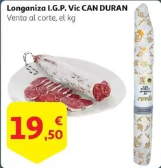 Oferta de Can Duran - Longaniza I.g.p. por 19,5€ en Alcampo