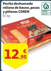 Oferta de Coren - Pavita Deshuesada Rellena De Bacon, Pasas Y Piñones por 12,95€ en Alcampo