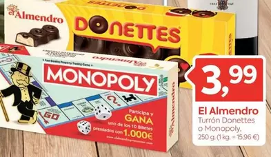 Oferta de El Almendro - Turron Donettes O Monopoly por 3,99€ en Suma Supermercados