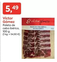 Oferta de Victor Gomez - Paleta De Cebo Iberico por 5,49€ en Suma Supermercados