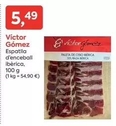 Oferta de Victor Gomez - Espatlla D'Enceball Iberica por 5,49€ en Suma Supermercados