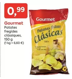 Oferta de Gourmet - Patates Fregides Clàssiques por 0,99€ en Suma Supermercados