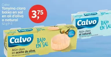 Oferta de Calvo - Tonyina Clara Baixa En Sal En Oli D'oliva O Natural por 3,75€ en Suma Supermercados