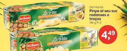 Oferta de Del Monte - Pinya Al Seu Suc Rodanxes O Troços por 4,49€ en Suma Supermercados