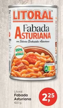 Oferta de Litoral - Fabada Asturiana por 2,25€ en Suma Supermercados